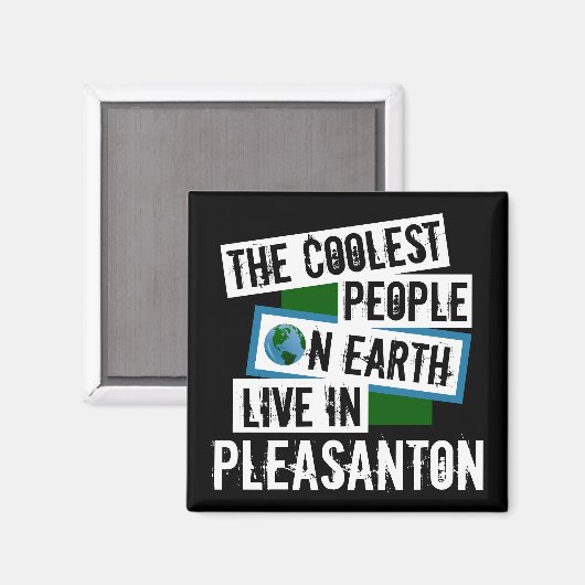 De koudste mensen op aarde leven in Pleasanton Magneet (Voorkant / Achterkant)