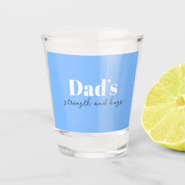 De kracht en knuffels van papa - Vaderdag Gift | Shot Glas