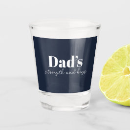 De kracht en knuffels van papa - Vaderdag Gift | Shot Glas