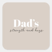 De kracht en knuffels van papa - Vaderdag Gift | Vierkante Sticker (Voorkant)