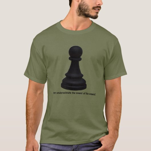 De kracht van de pion! pionschaakstuk t-shirt (Voorkant)