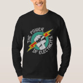 De kracht van elektriciteit T-shirt (Voorkant)
