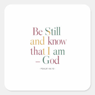 De kracht van stilte: God is in controle Psalm 46 Vierkante Sticker