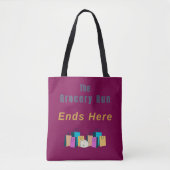 De kruidenierswinkel eindigt hier tote bag (Voorkant)