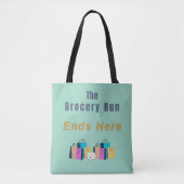 De kruidenierswinkel eindigt hier tote bag (Voorkant)