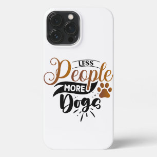 De Kunst van de Positieve Hond   Motiverende Spreu iPhone 13 Pro Max Hoesje