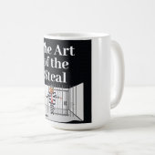De kunst van de Steal Trump Coffee Mok (Voorkant rechts)