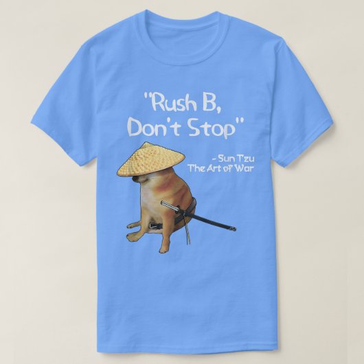 De kunst van het oorlogsthema Rush B Samurai Doge  T-shirt (Design voorkant)