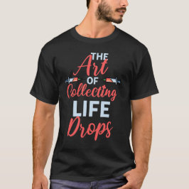 De kunst van het verzamelen van leven laat fleboto t-shirt