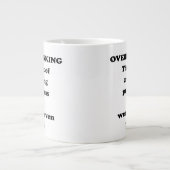 De kunst van overdenken - Grappig Office Humor Grote Koffiekop (Voorkant)