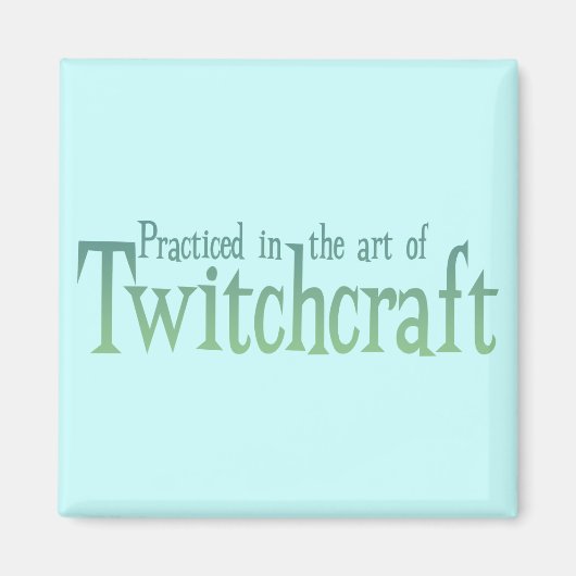 De kunst van Twitchcraft Magneet (Voorkant)