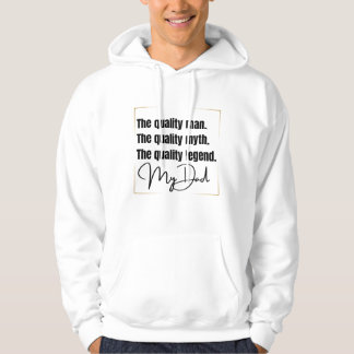 De Kwaliteit Man, mythe en legende- papa Hoodie