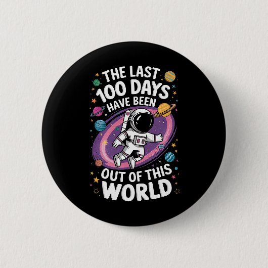 De laatste 100 dagen waren buitengewoon ronde button 5,7 cm (Voorkant)