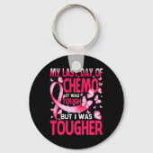 De laatste dag van de chemo was zwaar Awarenes Sleutelhanger (Voorkant)