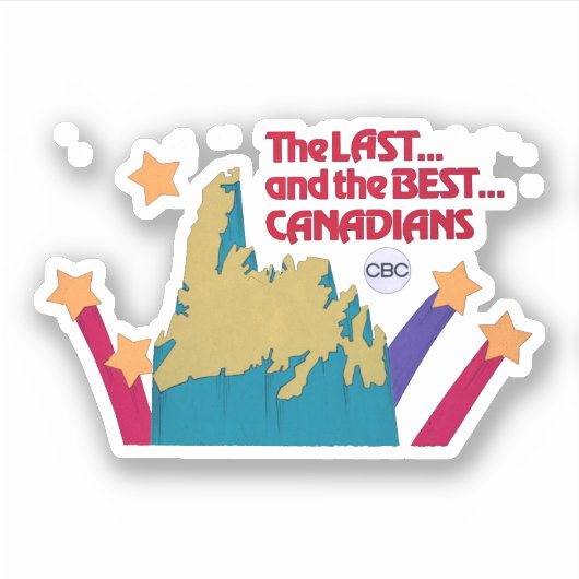 De laatste en de beste Canadese Sticker (Voorkant)