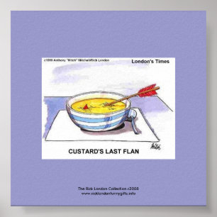 De laatste flan van Custard Grappige Cartoon Poste Poster