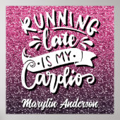 DE LAATSTE LOOP IS MIJN CARDIO GLITTER-TYPOGRAFIE POSTER (Voorkant)