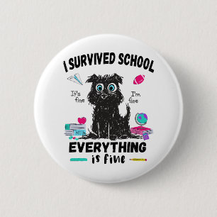 De laatste schooldag overleefde ik school ronde button 5,7 cm