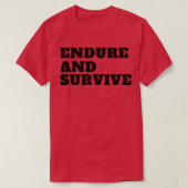 De laatste van ons einde en overleven t-shirt (Design voorkant)