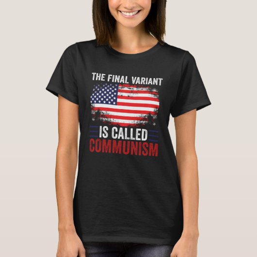 De laatste variant heet communisme t-shirt (Voorkant)