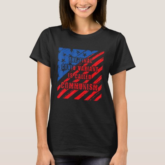 De laatste variant van de covid heet communisme t-shirt (Voorkant)