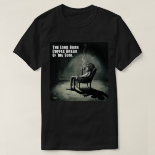 De lange donkere koffiepauze van de ziel t-shirt