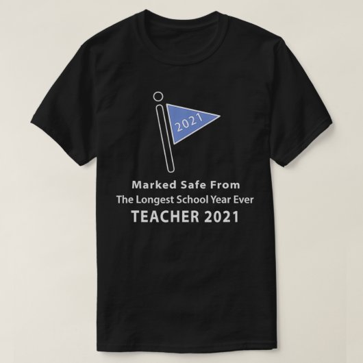 De langste schooljaar ooit leraar leven t-shirt (Design voorkant)