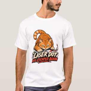 DE LASERSTIP IS WEER ONTKOMEN T-SHIRT