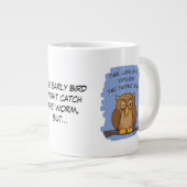 De late bocht vangt de beste muizen! grote koffiekop (Voorkant rechts)