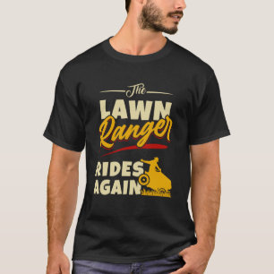 De Lawn Ranger rijdt weer grasmaaier tuinieren Ga T-shirt