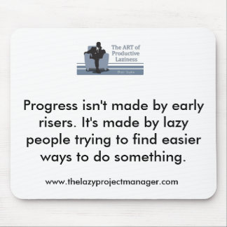 De Lazy Project Manager Mousemat Muismat