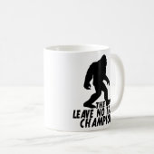De Leave No Trace Kampioen Grappige Bigfoot Koffiemok (Voorkant rechts)