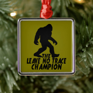 De Leave No Trace Kampioen Grappige Bigfoot Metalen Ornament