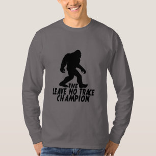 De Leave No Trace Kampioen Grappige Bigfoot T-shirt