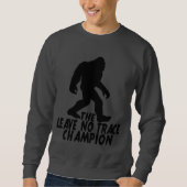 De Leave No Trace Kampioen Grappige Bigfoot Trui (Voorkant)