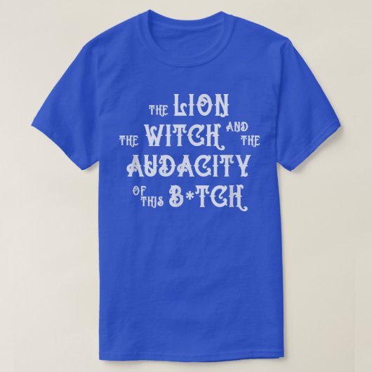 De leeuw en de waarheidsgetrouwheid van deze B T-shirt (Design voorkant)