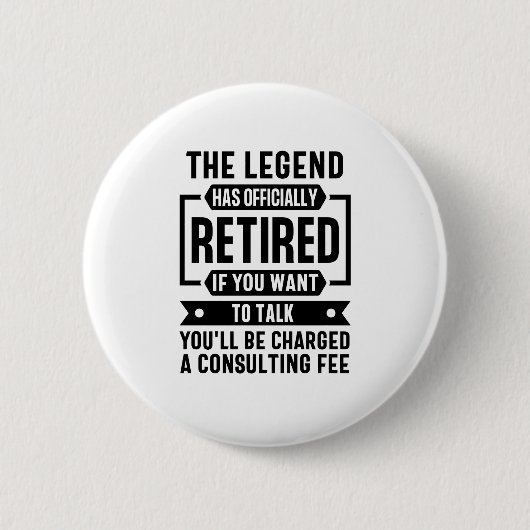 De Legende heeft de Funny Retirement officieel ing Ronde Button 5,7 Cm (Voorkant)
