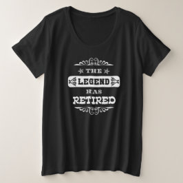 De legende heeft gepensioneerde vrouwen cadeaus ge grote maat t-shirt