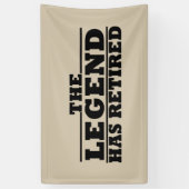 De legende heeft grappige pensioencitaten ingetrok spandoek (Verticaal)