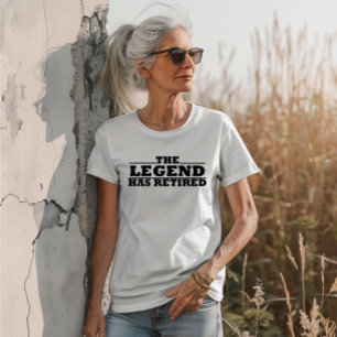 De legende heeft grappige pensioencitaten ingetrok t-shirt