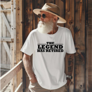 De legende heeft grappige pensioencitaten ingetrok t-shirt