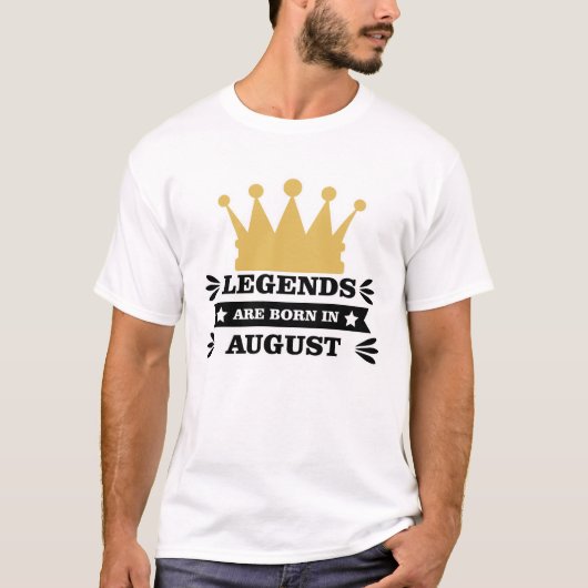 De legende is geboren in augustus t-shirt (Voorkant)