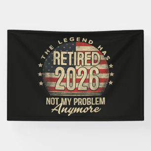 De legende is met pensioen 2026 Grappig Spandoek