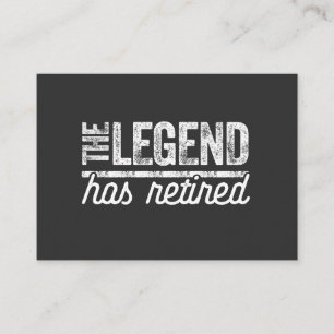 de legende is met pensioen gegaan visitekaartje