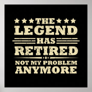 De legende is officieel met pensioen gegaan leuke poster