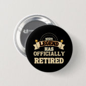 De legende is officieel met pensioen gegaan ronde button 5,7 cm (Voorkant /achterkant)