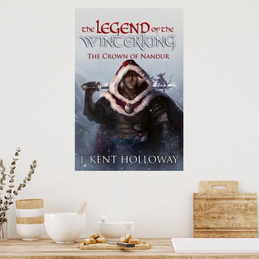 De Legende van de Winterking: De kroon van Nandur Poster (Keuken)