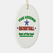 De legende van Racquetball Keramisch Ornament (Rechts)