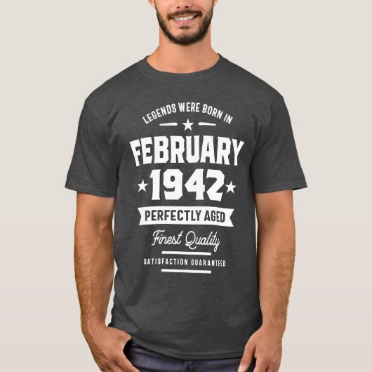 De legende werd geboren in februari 1942. t-shirt (Voorkant)