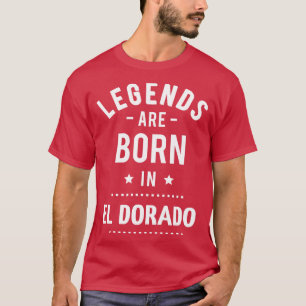 De legendes worden geboren in El Dorado T-shirt